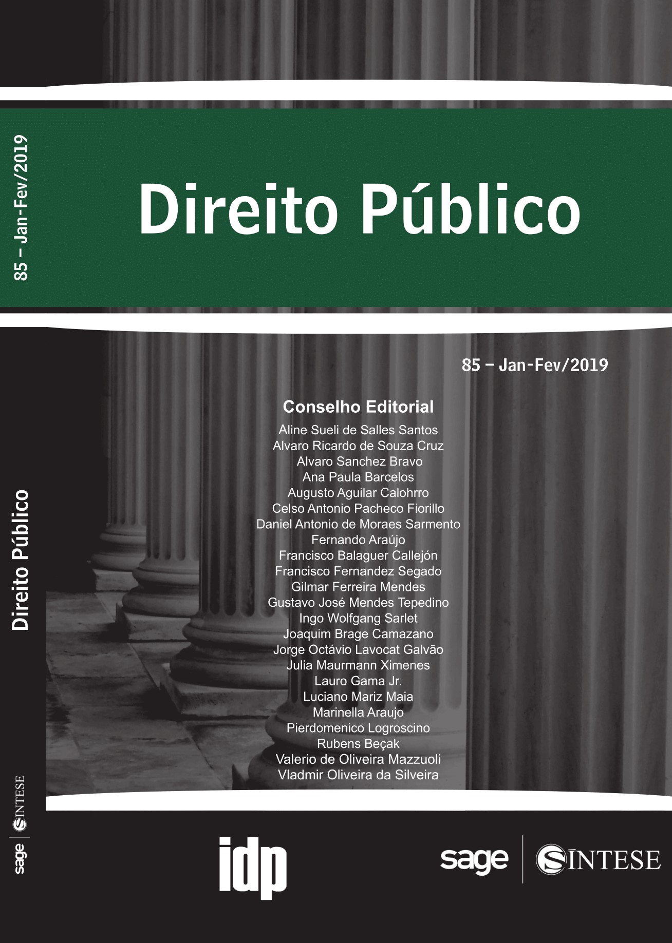 					Visualizar v. 15 n. 85 (2019): Constitucionalismo e Accountability na Administração Pública
				