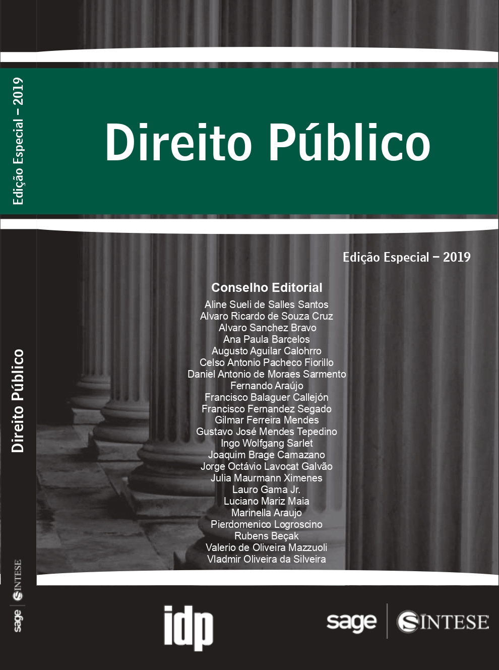					Visualizar v. 16 (2019): Edição Especial: 15 anos da Revista Direito Público
				
